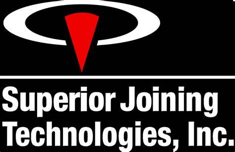 Details 6 Smart Ways to Make the Most of Superior Joining Technologies Inc Update