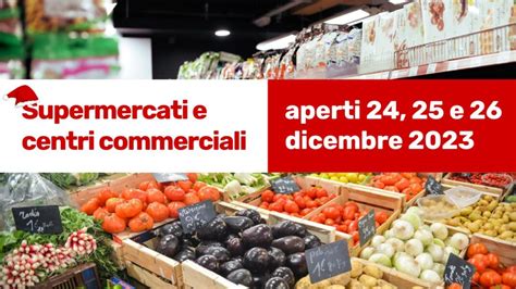 supermercati aperti il 26 dicembre 2023
