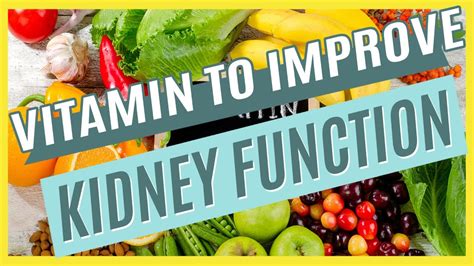 Supplements To Improve Kidney Function