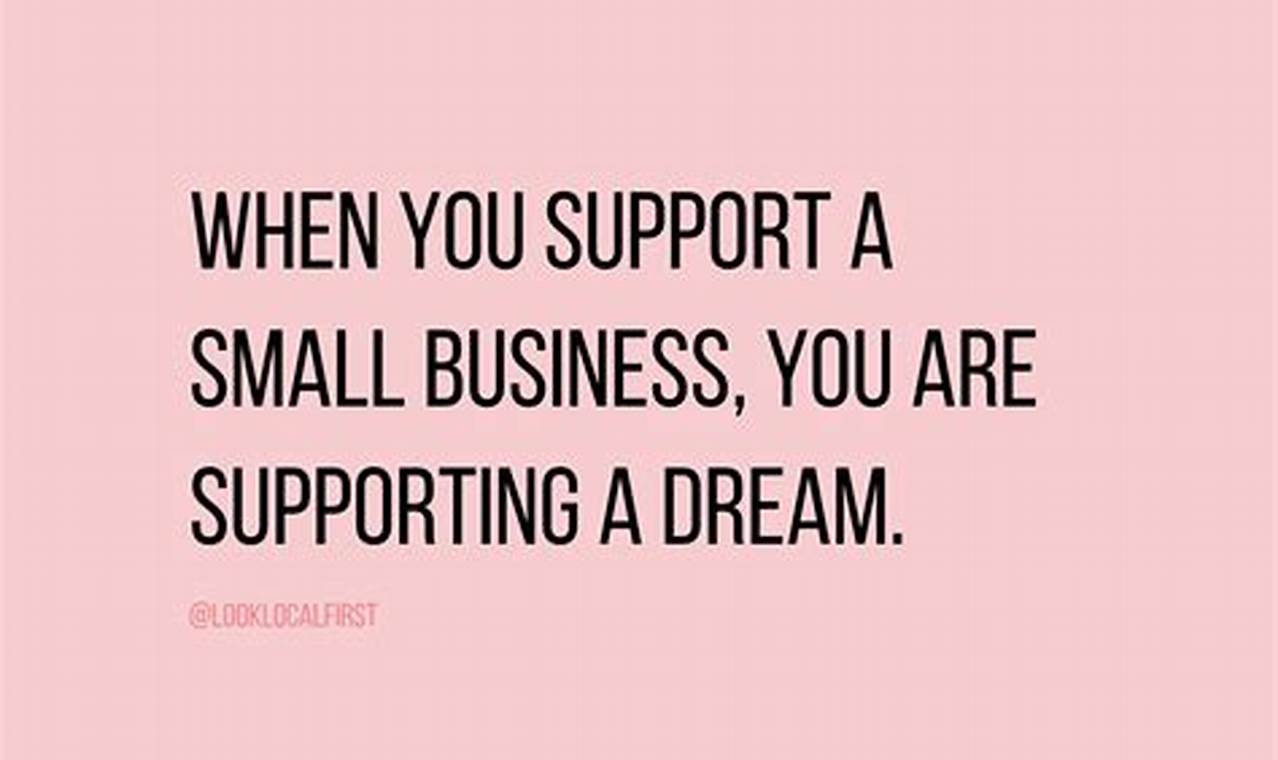 supporting small business quotes