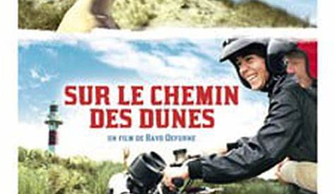Sur Le Chemin Des Dunes Streaming Fr SUR LE CHEMIN DES DUNES Bande Annonce YouTube