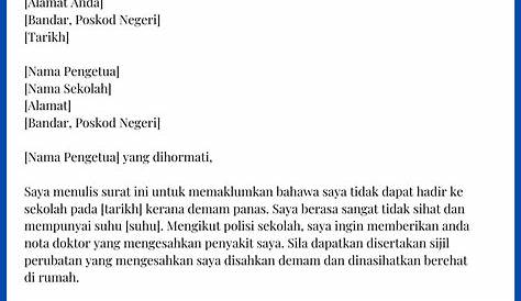 Contoh Surat Rasmi Tidak Hadir Ke Sekolah Disebabkan Demam