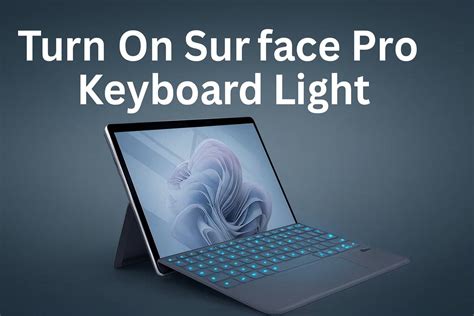 Does the Surface Laptop 5 have a backlit keyboard? SurfaceTip