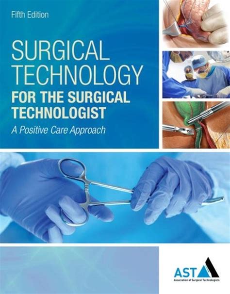 Surgical Technology for the Surgical Technologist by Association of Surgical Technologists