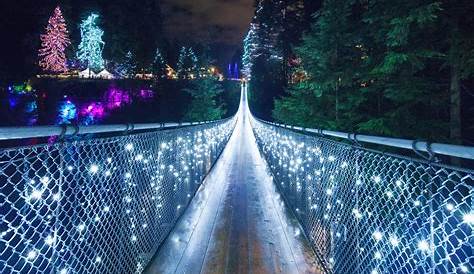 Suspension Bridge Vancouver Christmas Lights Canyon At Capilano Makes The North Shore