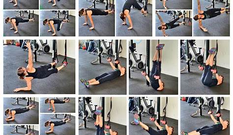 Suspension Training Straps Exercises Pin By Stephanie Cooper On Inspiration Trx Workouts