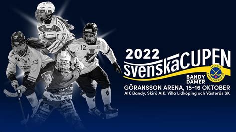 svenska cupen bandy 2022