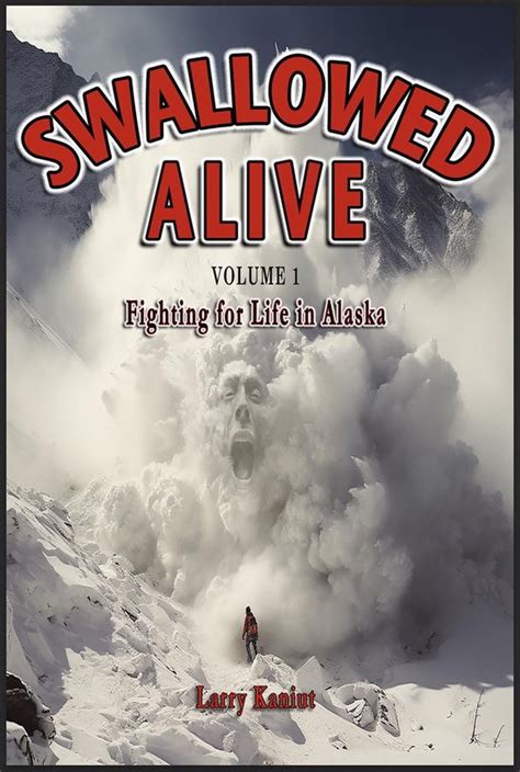 swallowed alive