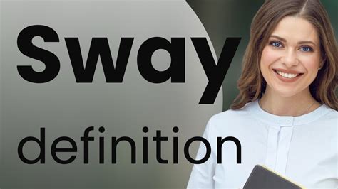 Sway The Reader Meaning