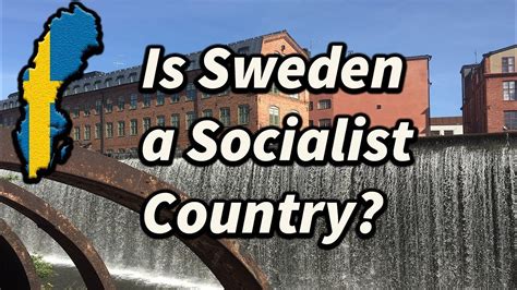 sweden a socialist country