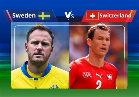 sweden vs switzerland world cup 2018 stage