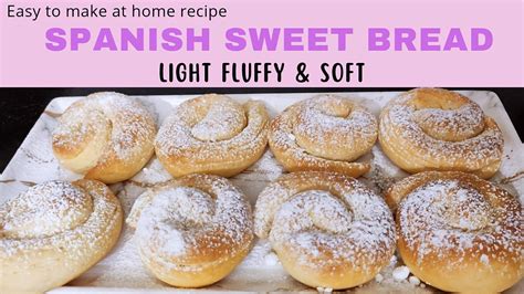 Sweet Bread In Spanish