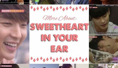 Sweetheart In Your Ear The Lovely KDrama Amino