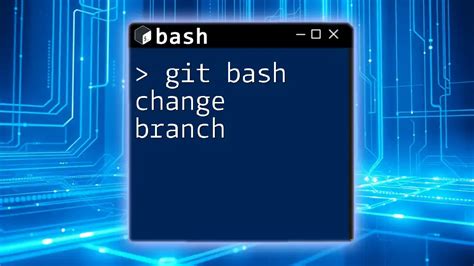 Switch Branch Bash