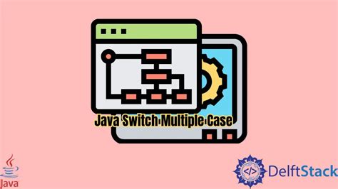 Switch Java Case Multiple