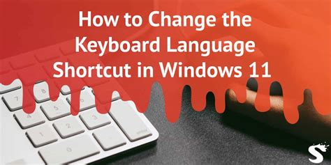 Switch Keyboard Language Shortcut