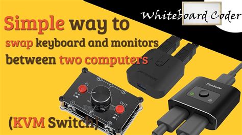 Switch Keyboard Monitor Between Computers