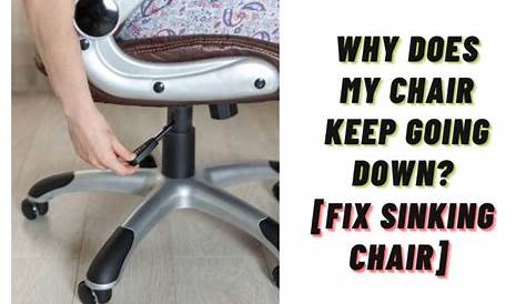 Swivel Chair Keeps Going Down Why Does My Keep ? Fix Sinking