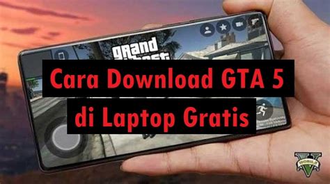 Cara Download Game GTA 5 di PC di Indonesia