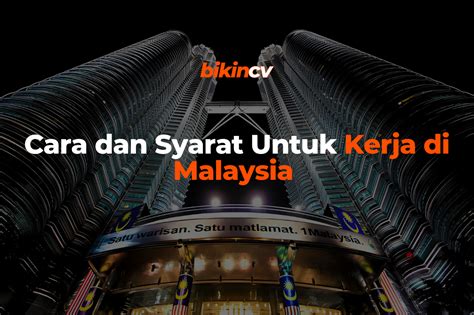 syarat kerja di malaysia