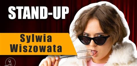 sylwia wiszowata stand up