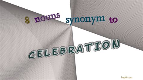Joyful Commemoration: Finding the Right Synonym for Celebration