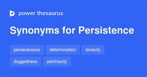 synonym for the word persistence