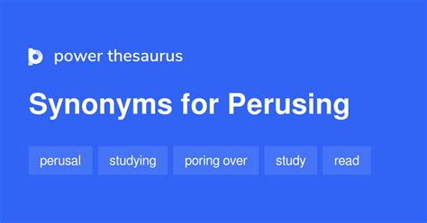 synonym for the word perusing