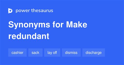Synonym Make Redundant