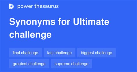 synonyms for ultimate challenge
