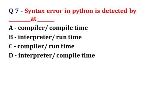 syntax error in python is detected by compiler or interpreter