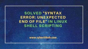 syntax error unexpected end of file shell script