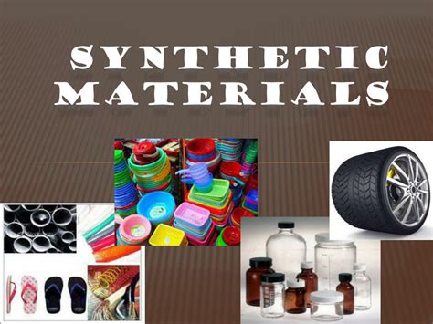 Synthetic Materials List Examples