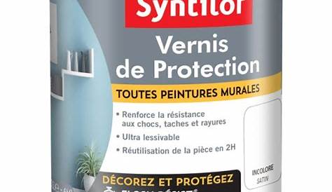 Syntilor Vernis De Protection Toutes Peintures Murales [Download 39+] Peinture Sur Bois