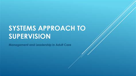 Systems Approach To Supervision