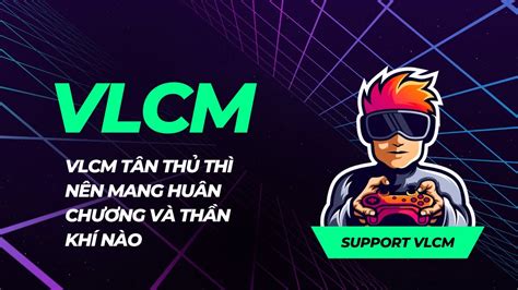 tân thủ tranh hùng vlcm