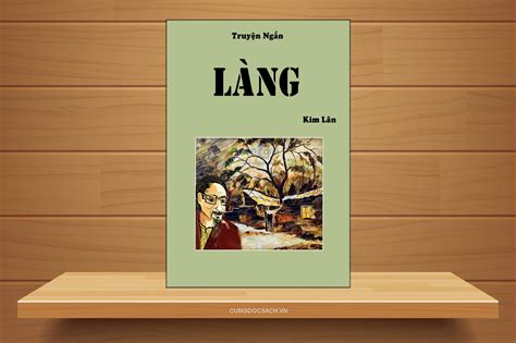 tóm tắt truyện ngắn làng của kim lân