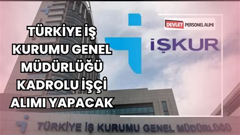 türkiye iş kurumu genel müdürlüğü