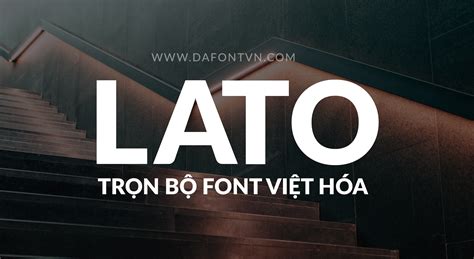 tải font lato việt hóa