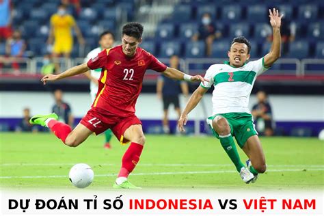 tỉ số việt nam indonesia