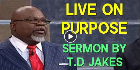 t d jakes live sermons