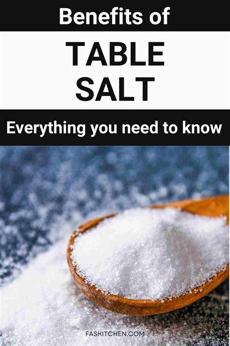Table Salt Benefits