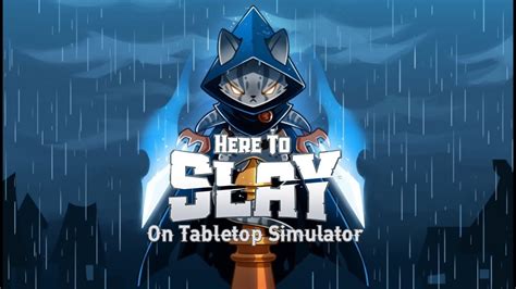 Tabletop Simulator Here To Slay