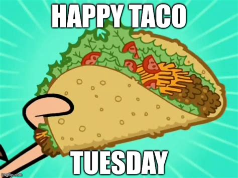 31 Funniest Taco Tuesday Meme Meme Central