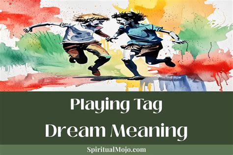 Tag Game Dream