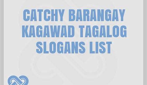 100+ Catchy Tagalog Para Barangay Kagawad Slogans 2024 + Generator
