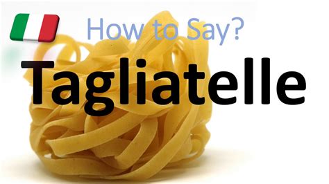 tagliatelle bolognese pronunciation tips