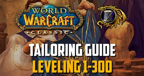 WoW ClassicTailoring Guide 1300, 54 OFF