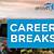 take a career break meaning job placement