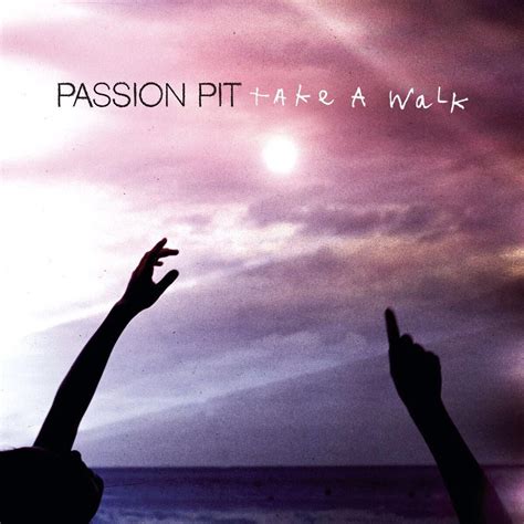 take a walk passion pit lyrics meaning